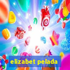 elizabet pelada